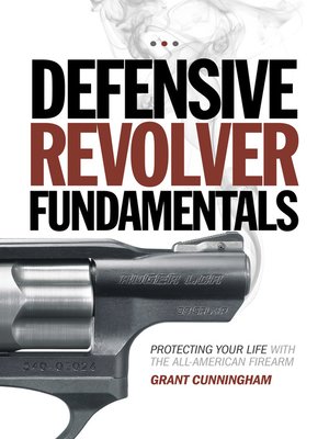 cover image of Defensive Revolver Fundamentals